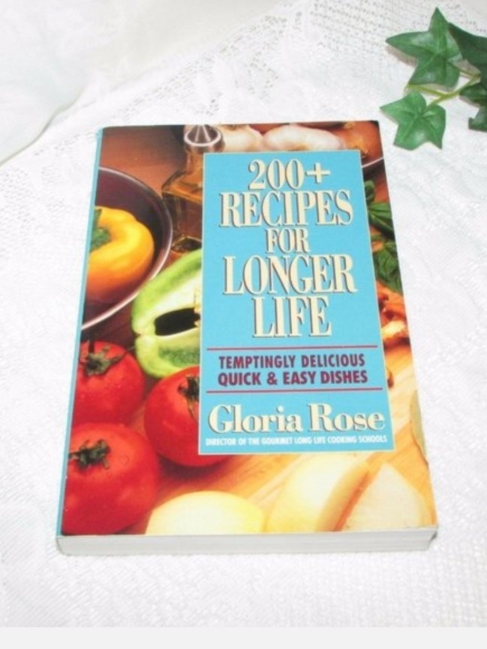 Cookbook 200+ RECIPES FOR LONGER LIFE 1994 Used Book Healthy Cooking